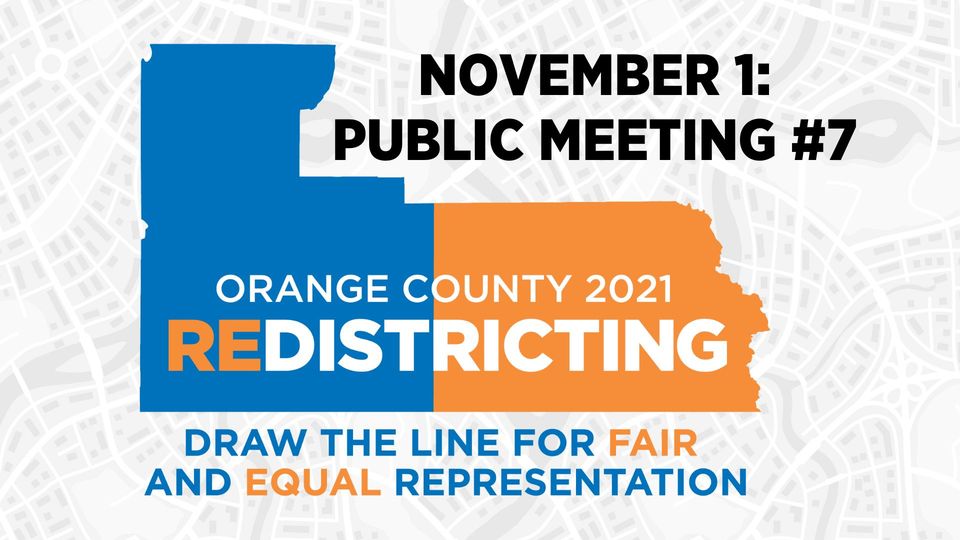 flyer for the seventh redistricting meeting in orange county