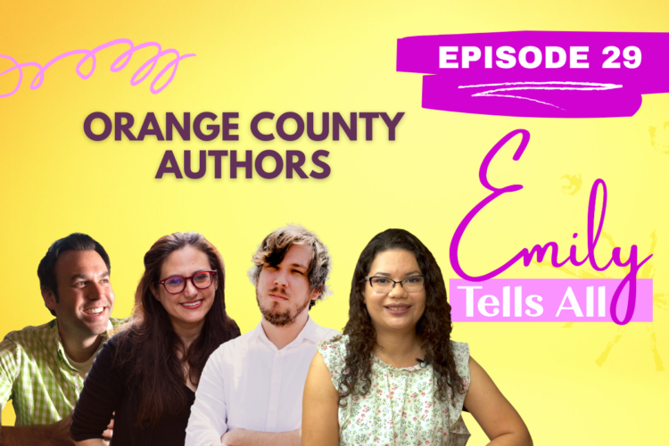 Featured image of guests and host of Emily Tells All Orange County Authors episode.