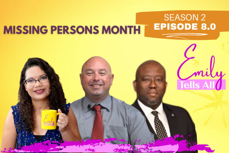 Featured image of host and guests of Emily Tells All Missing Persons Month episode.
