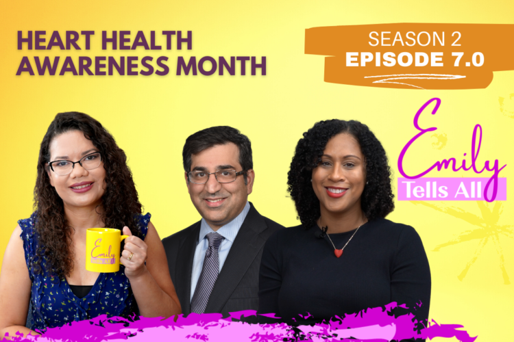 Featured image of host and guests of Emily Tells All Heart Health episode.