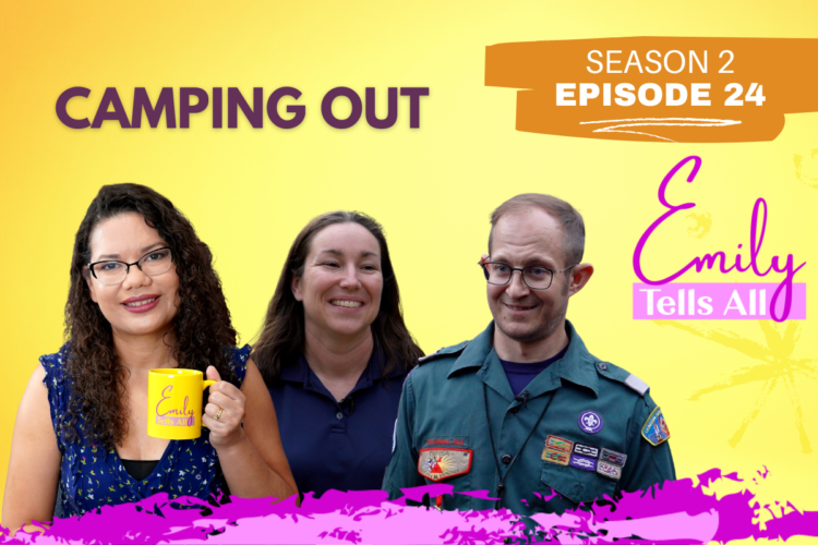 Featured image of host and guests of Emily Tells All Camping Out episode.
