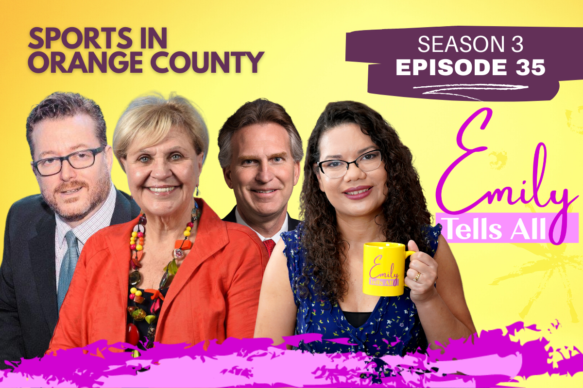 Featured image of Emily Tells All Orange County Sports episode host and guests.