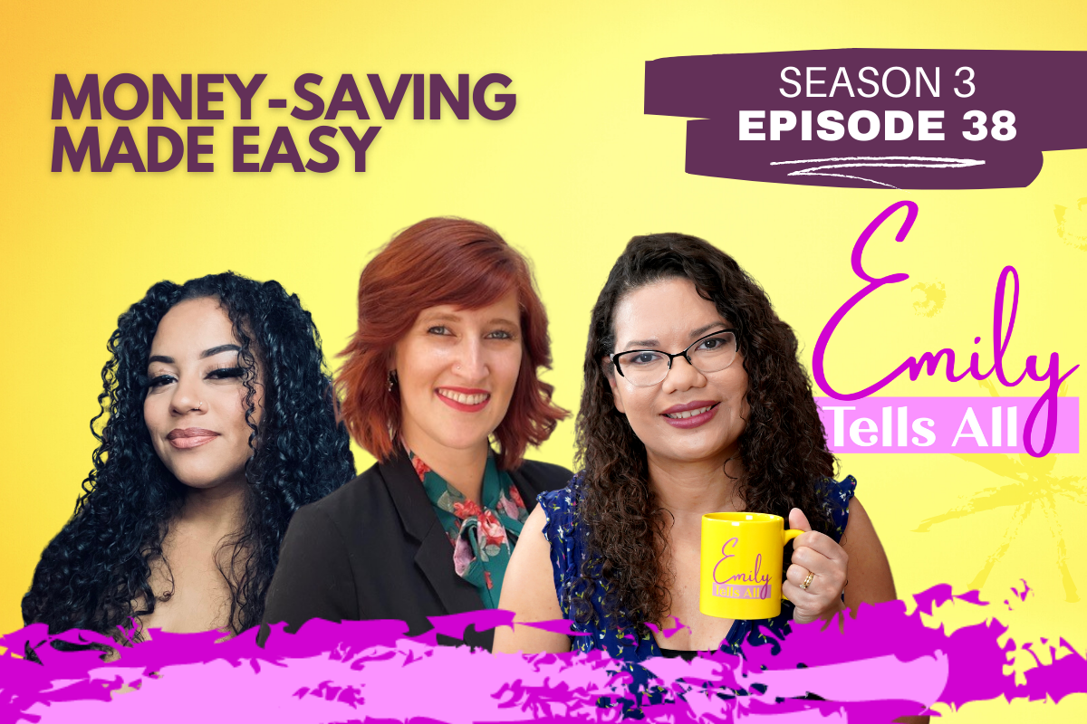 Featured image of Emily Tells All Money Saving episode host and guests.