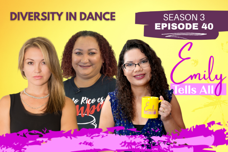 Featured image of Emily Tells All Diversity in Dance Part 1 episode host and guests.