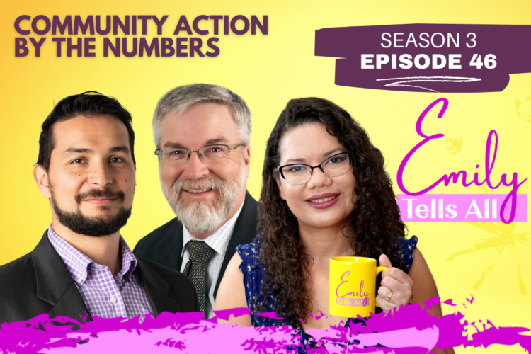 Featured image of Emily Tells All Community Action By the Numbers episode host and guests.