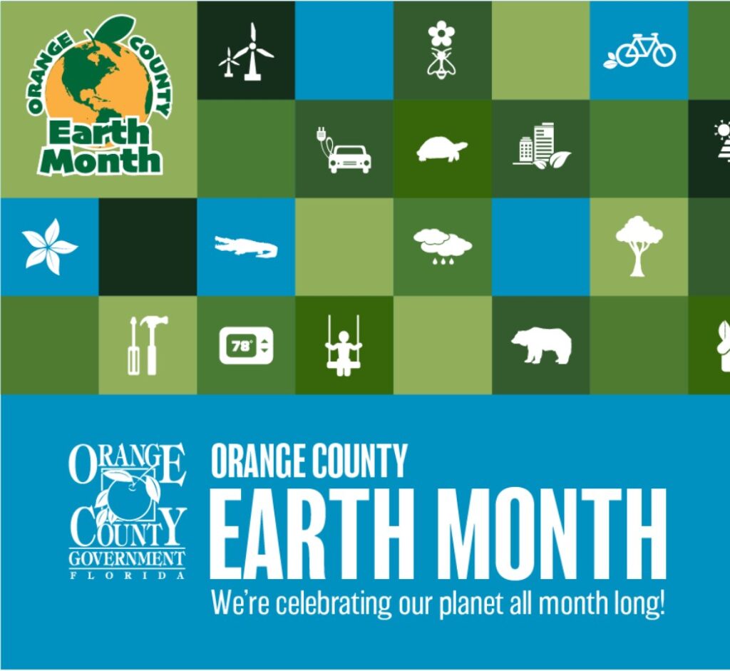 Orange County Earth Month graphic. We're celebrating our planet all month long!